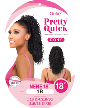Load image into Gallery viewer, Outre Pretty Quick Pony-Nene 18"
