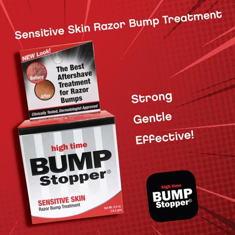 High Time Bump Stopper Sensitive Skin